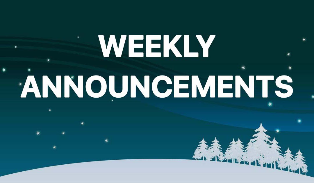 Announcements For The Weekend Of 12-11-2021
