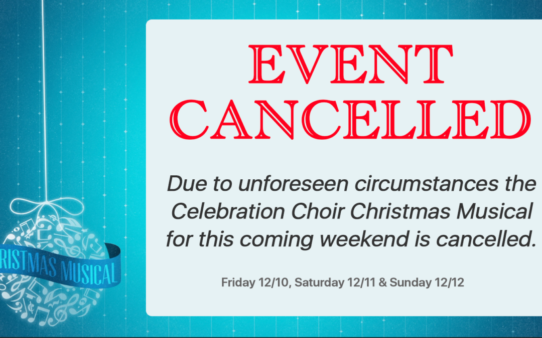 2021 Christmas Musical Cancelled